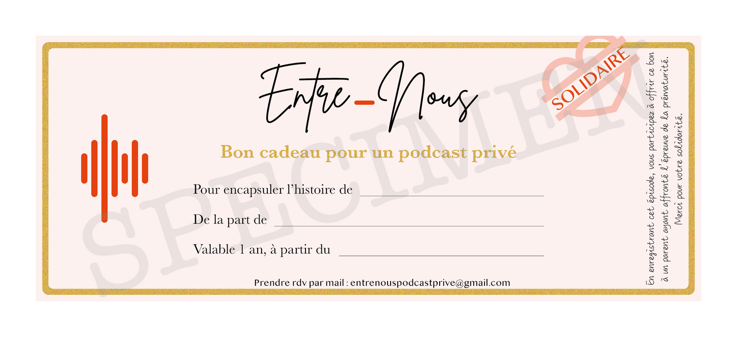 Bon cadeau pour un Podcast Privé solidaire